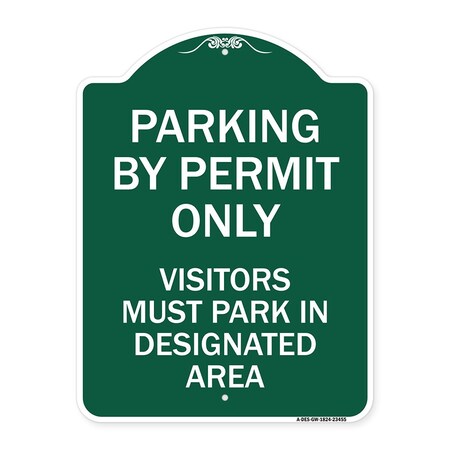 Signmission Parking by Permit Visitors Must Park in Designated Area Heavy-Gauge Alum, 18" x 24", GW-1824-23455 A-DES-GW-1824-23455